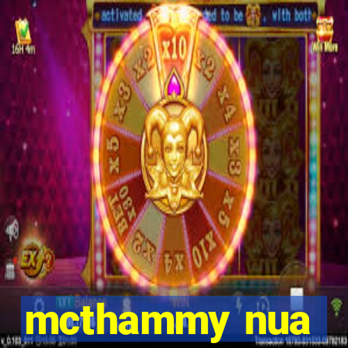 mcthammy nua